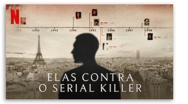 melhores documentários Netflix Elas contra o Serial Killer