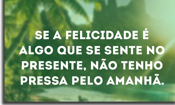 frases criativas para status de WhatsApp felicidade