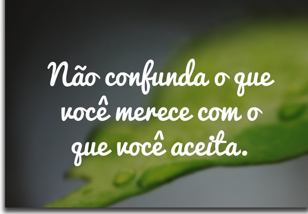 frases para status merecimento