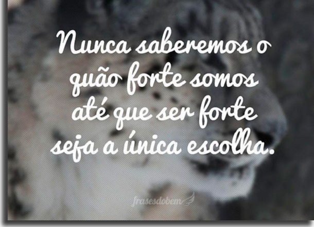 frases ser forte