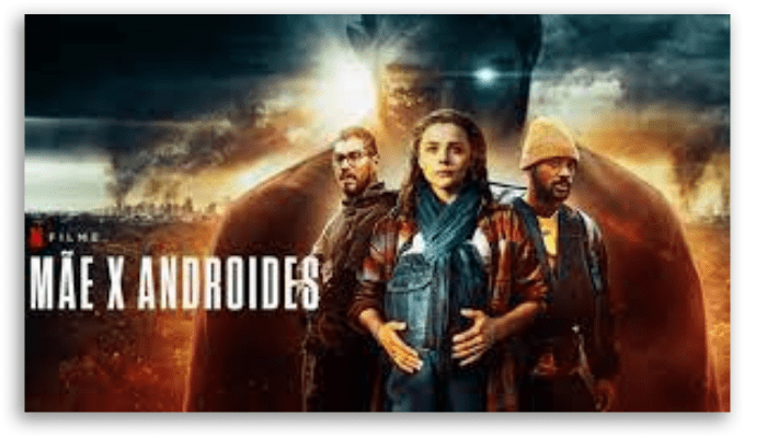 maes-versus-androides-melhores-filmes-netflix
