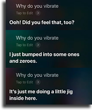 Why do you vibrate? funny things to tell siri