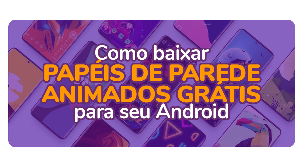 Papéis de parede animados grátis